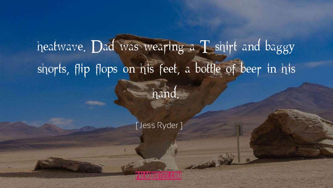 Baggy Pants quotes by Jess Ryder