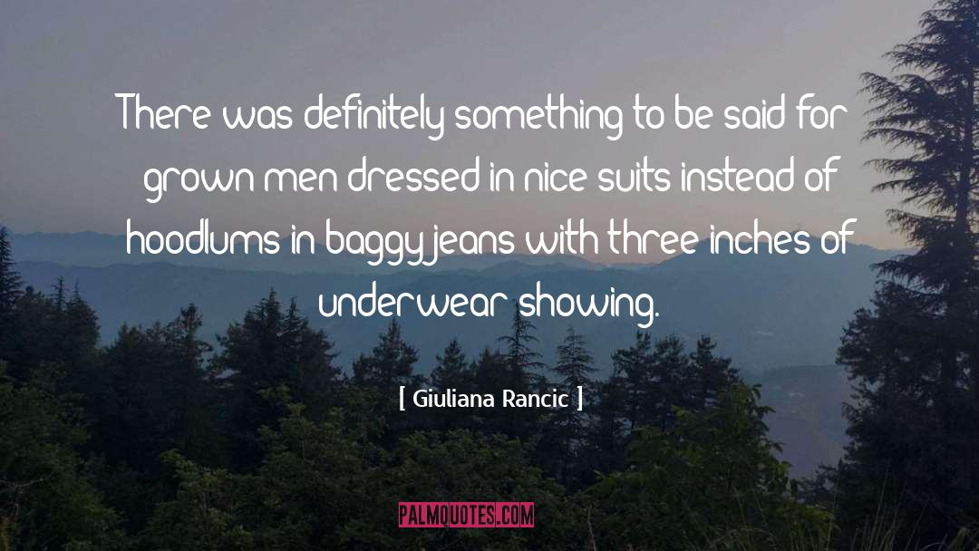 Baggy quotes by Giuliana Rancic