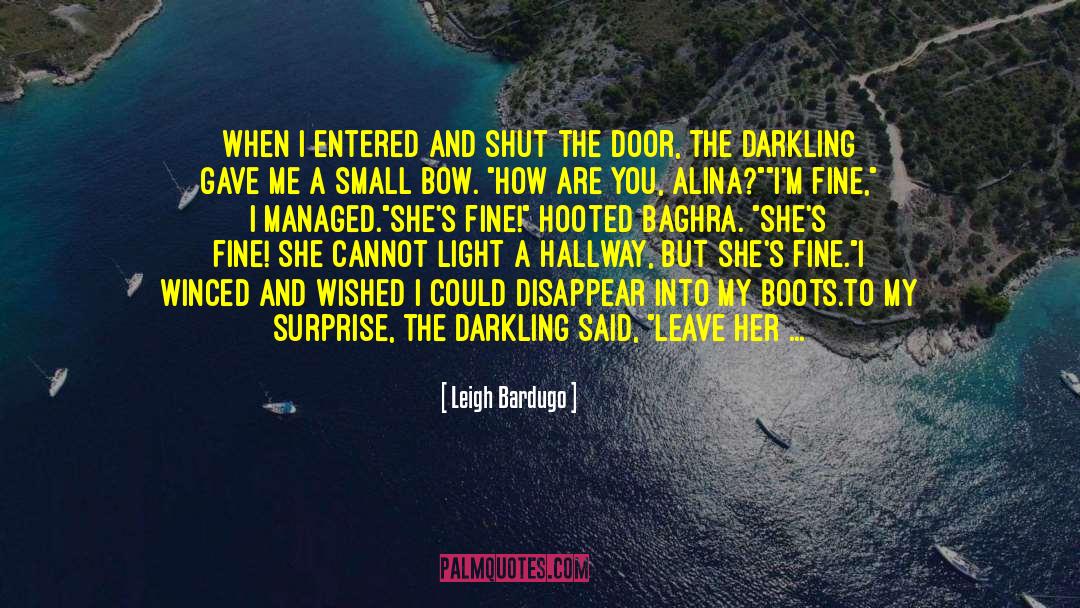 Baghra quotes by Leigh Bardugo