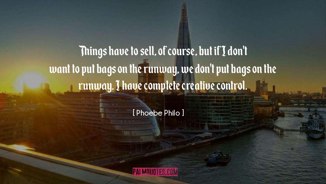 Bags quotes by Phoebe Philo