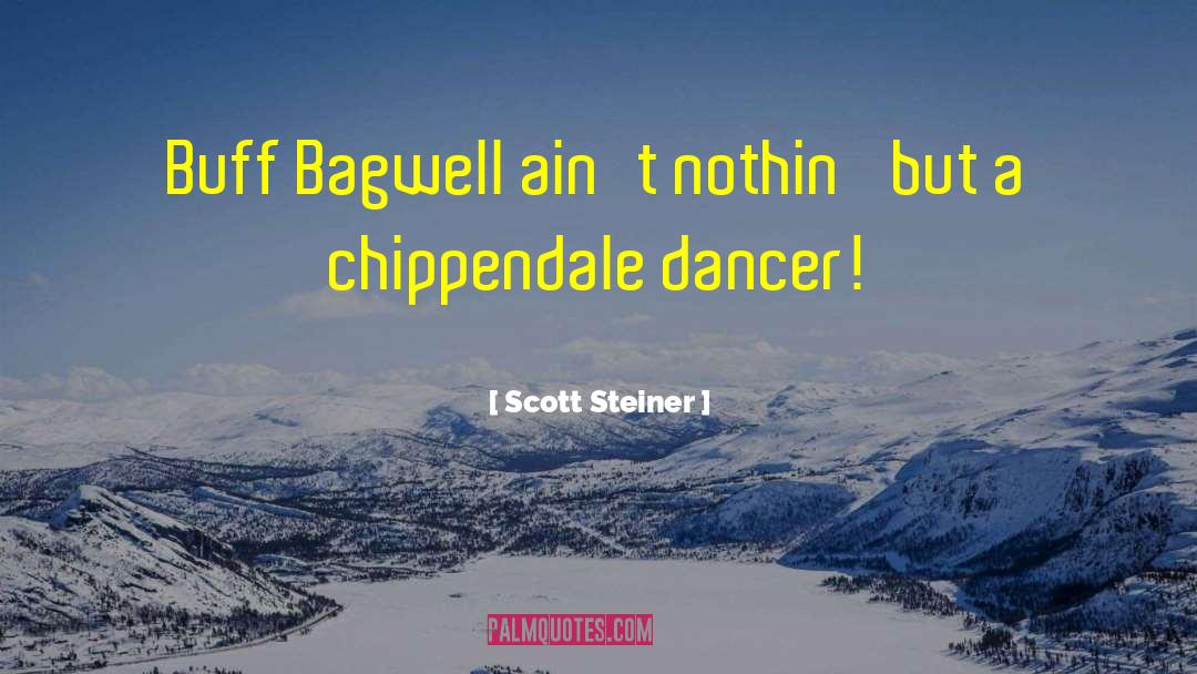 Bagwell quotes by Scott Steiner
