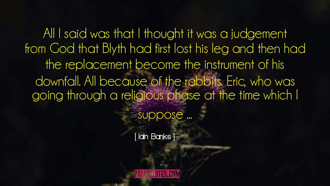Baha I Faith quotes by Iain Banks