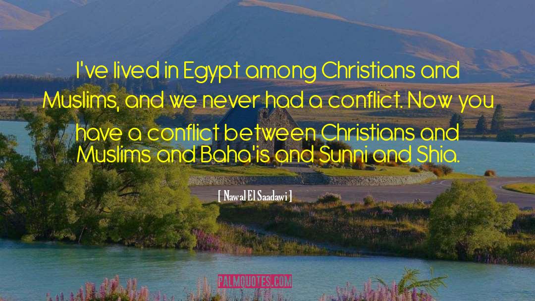Baha quotes by Nawal El Saadawi