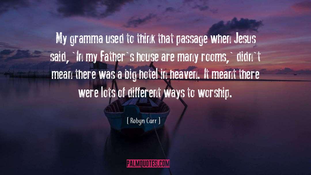 Bahai House Of Worship quotes by Robyn Carr