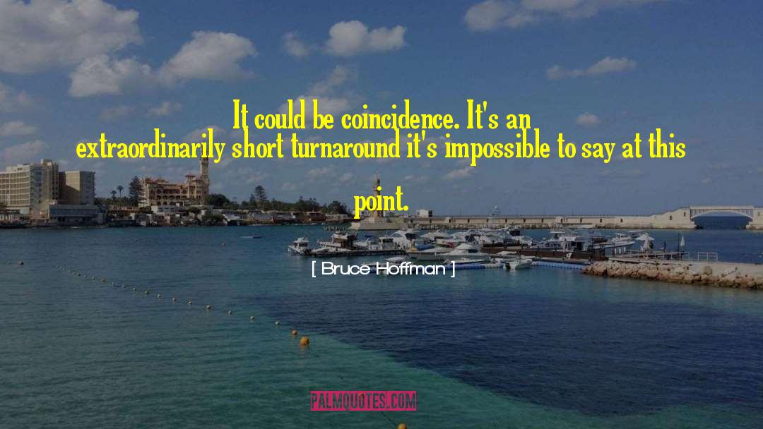 Bahamas Short quotes by Bruce Hoffman