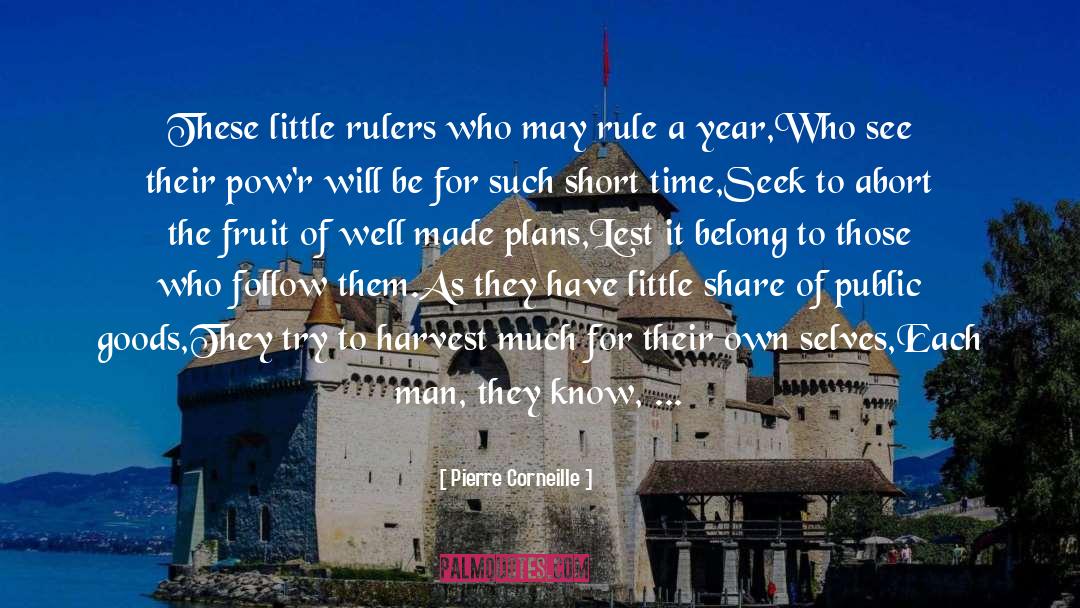 Bahamas Short quotes by Pierre Corneille