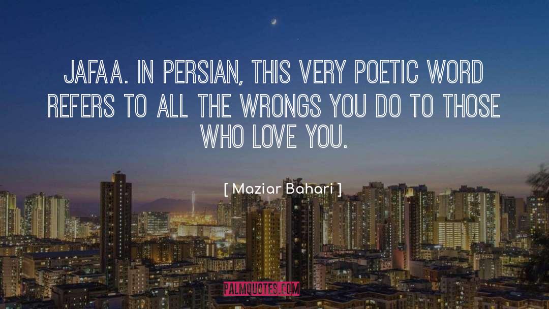 Baharak Persian quotes by Maziar Bahari