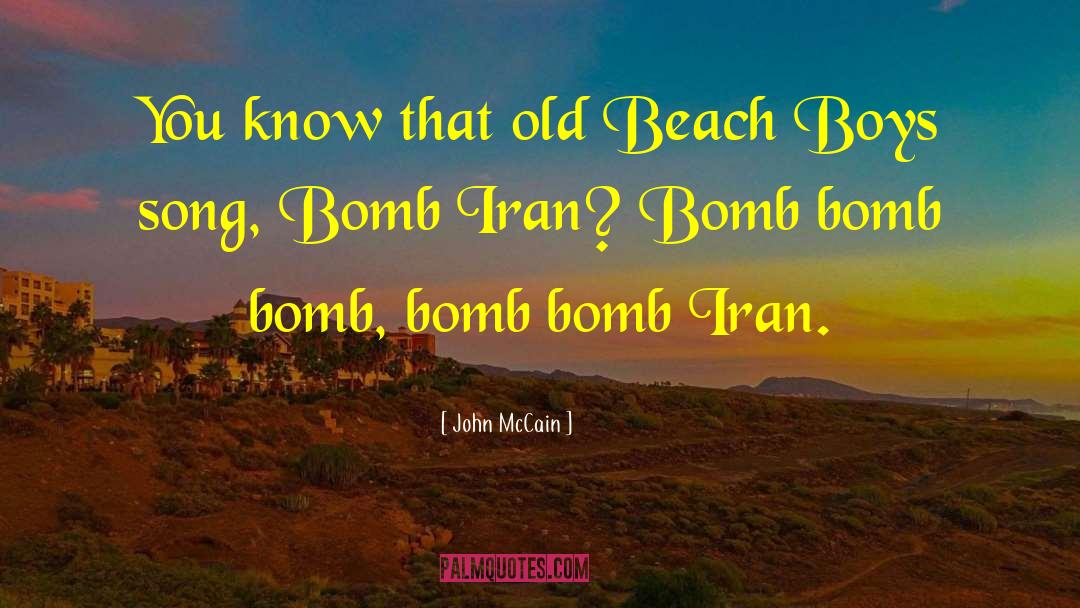 Bahari Beach quotes by John McCain