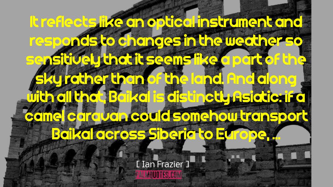 Baikal quotes by Ian Frazier