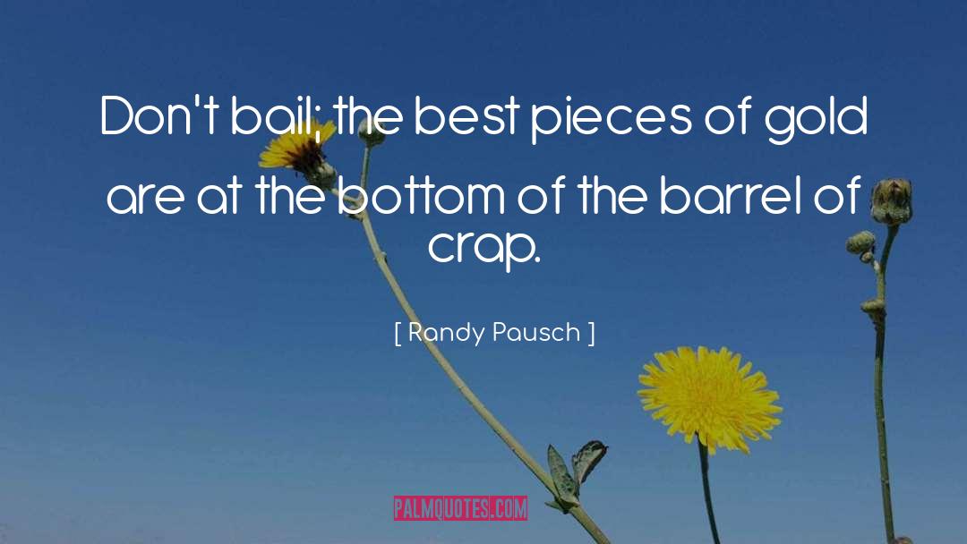 Bail quotes by Randy Pausch
