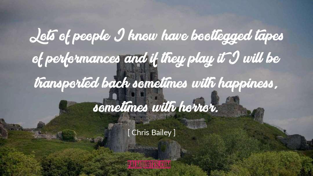 Bailey quotes by Chris Bailey