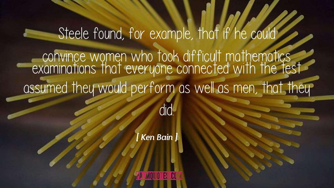 Bain quotes by Ken Bain