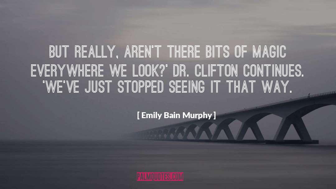 Bain quotes by Emily Bain Murphy