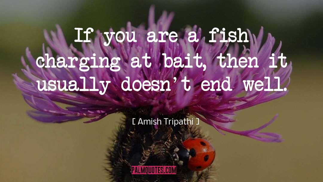 Bait quotes by Amish Tripathi