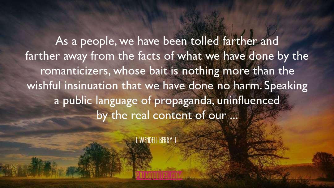 Bait quotes by Wendell Berry