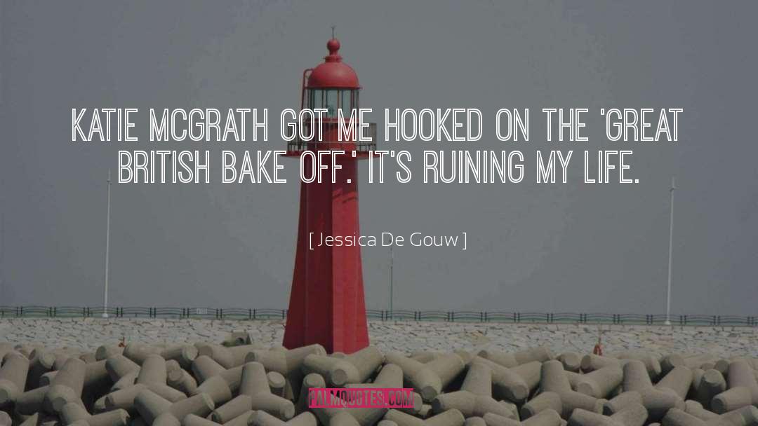 Bake quotes by Jessica De Gouw