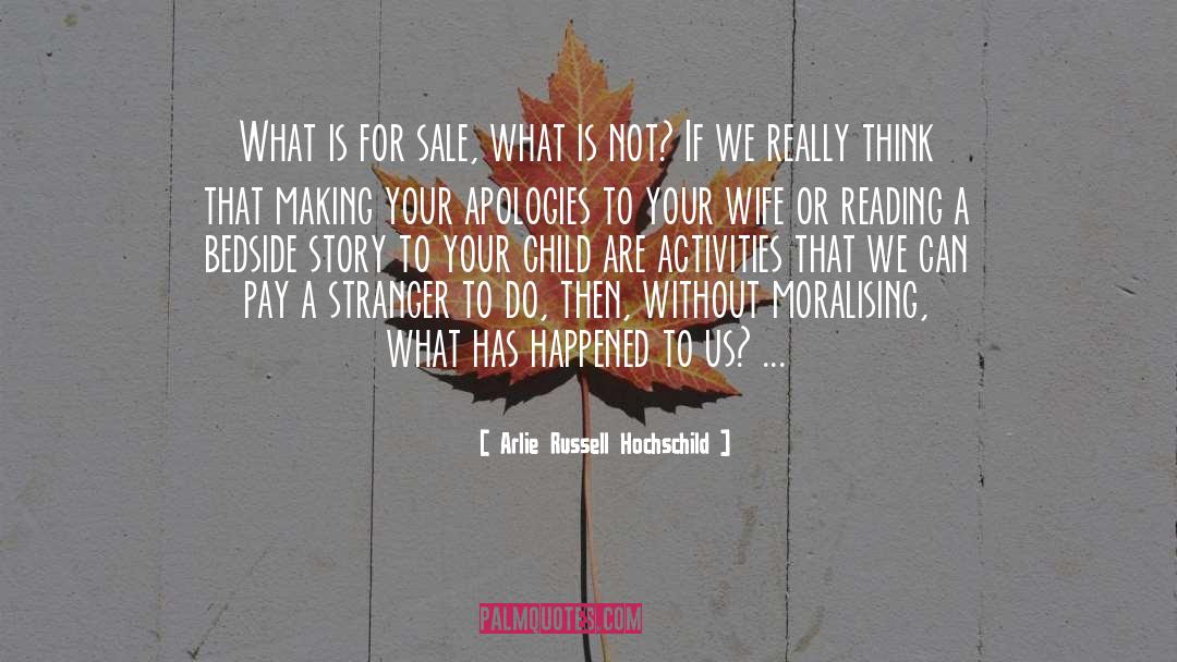 Bake Sale quotes by Arlie Russell Hochschild