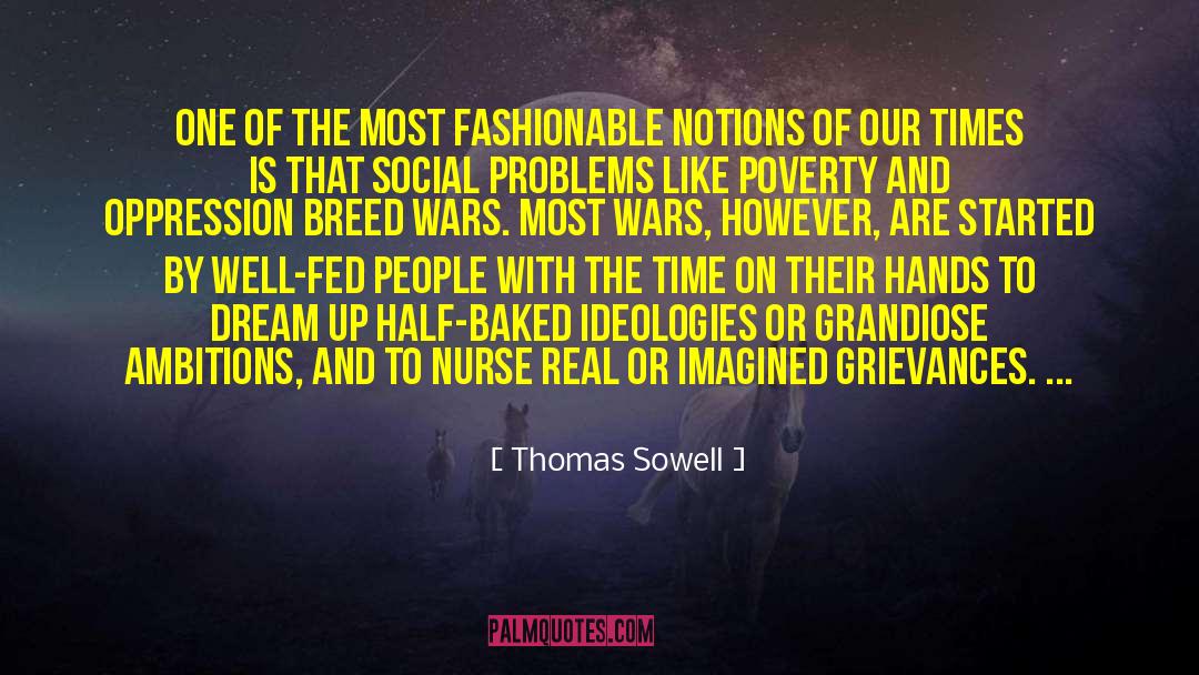 Baked quotes by Thomas Sowell
