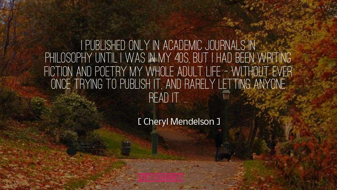 Baker Anthologist Poetry Fiction quotes by Cheryl Mendelson