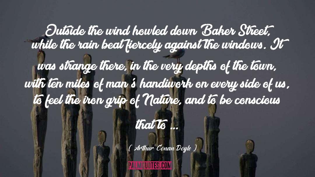 Baker Street quotes by Arthur Conan Doyle