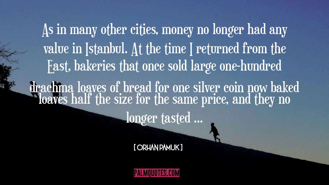 Bakeries quotes by Orhan Pamuk