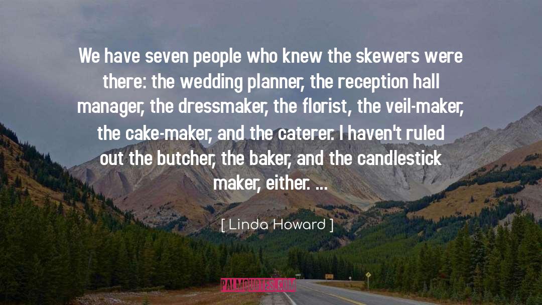 Bakers quotes by Linda Howard