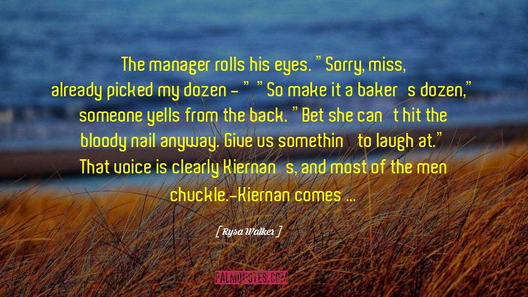 Bakers quotes by Rysa Walker