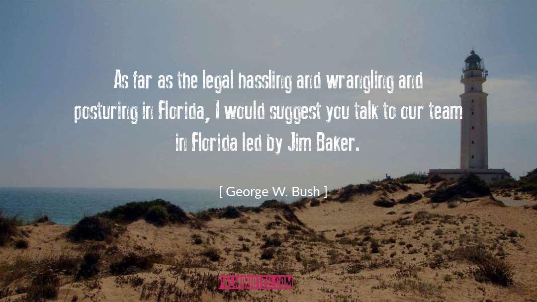 Bakers quotes by George W. Bush