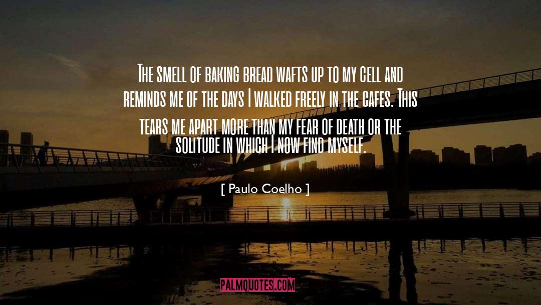 Baking Bread quotes by Paulo Coelho