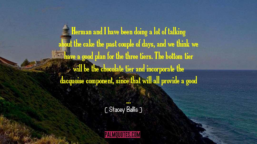 Baking quotes by Stacey Ballis