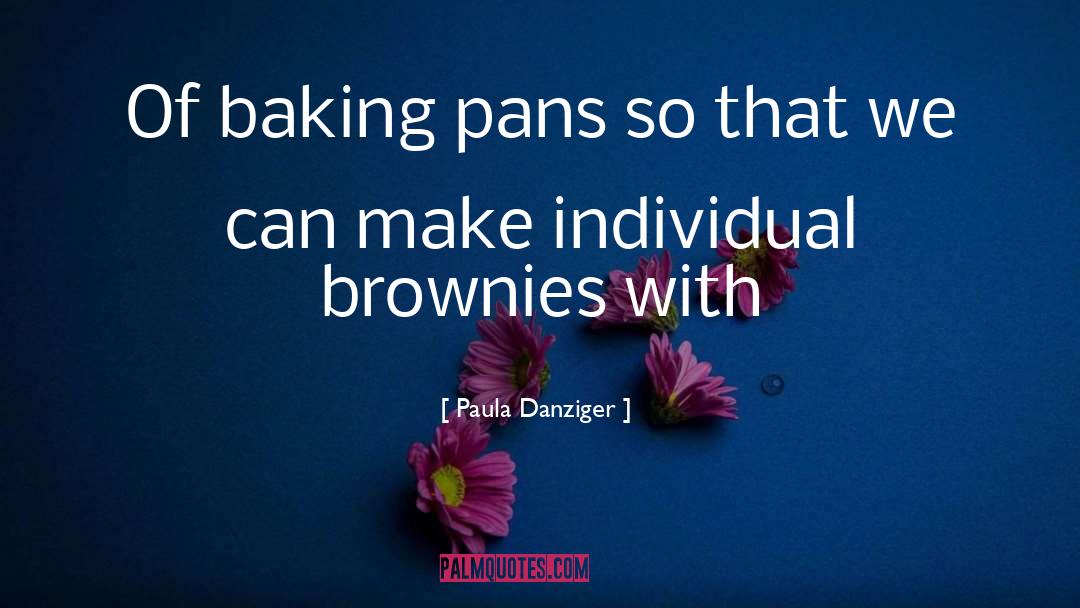 Baking quotes by Paula Danziger