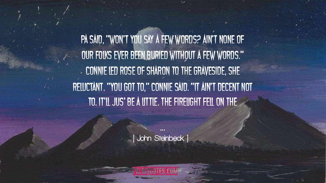 Bakit Ako Pa quotes by John Steinbeck