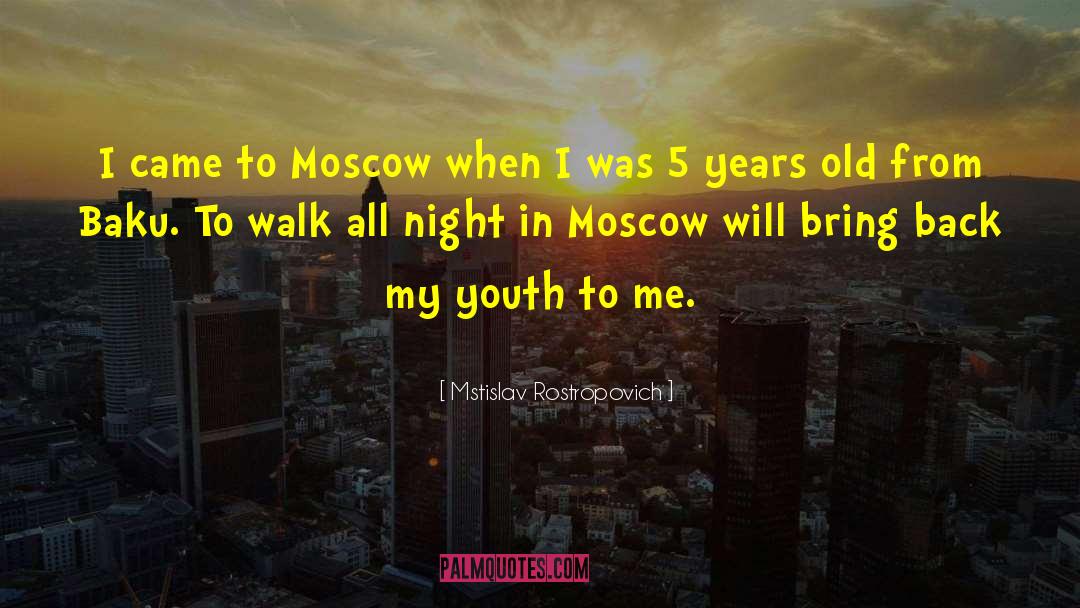 Baku quotes by Mstislav Rostropovich