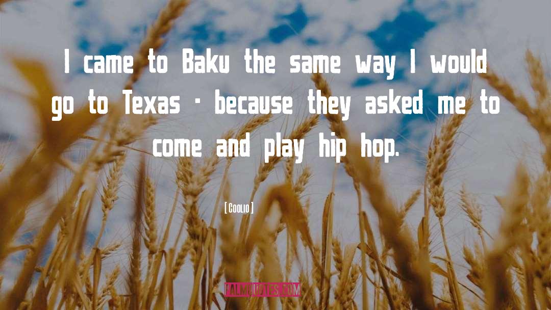 Baku quotes by Coolio