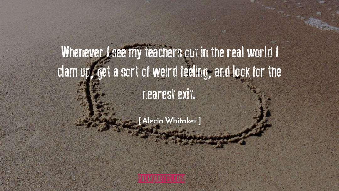Balagtas Exit quotes by Alecia Whitaker