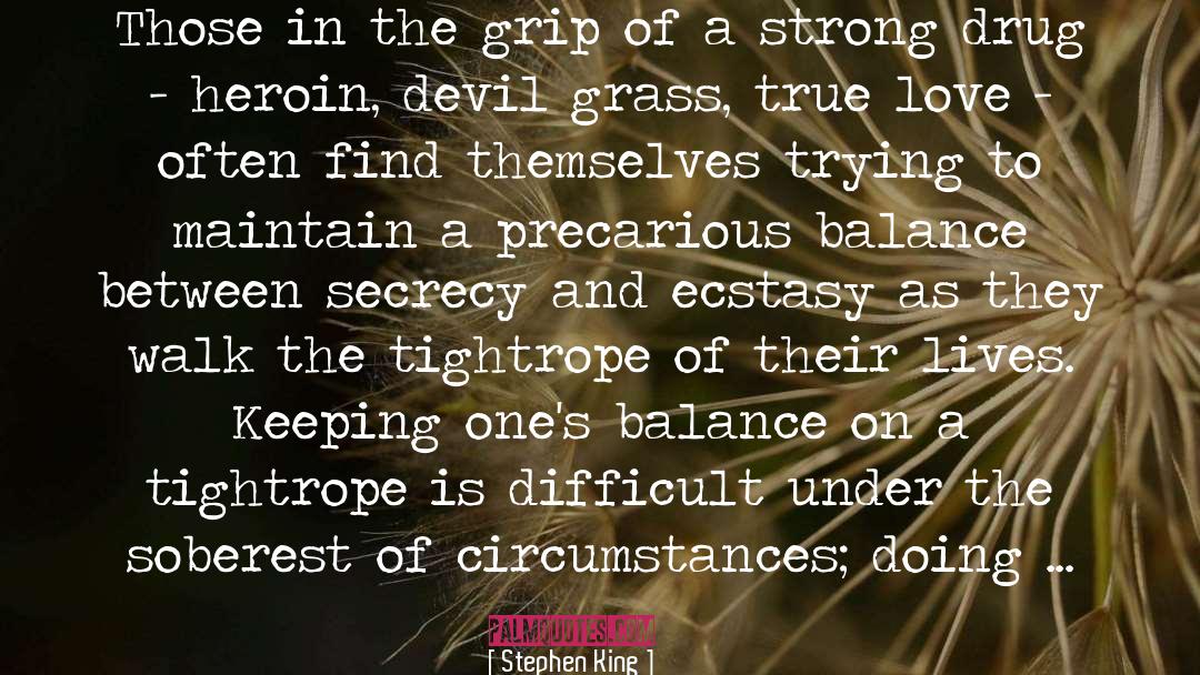 Balance And Mindfulness quotes by Stephen King