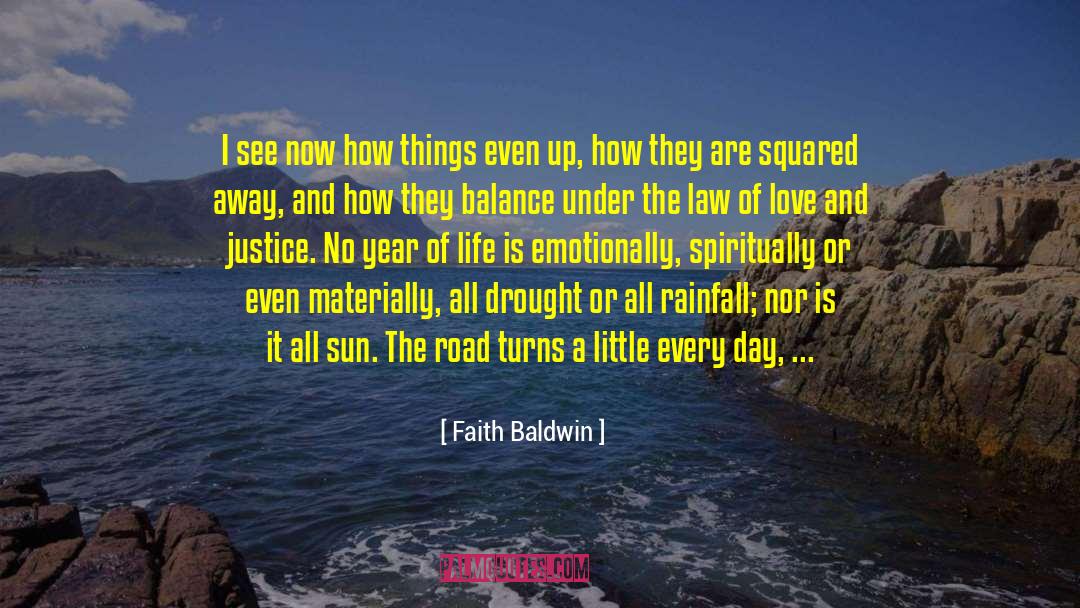Balance Life quotes by Faith Baldwin