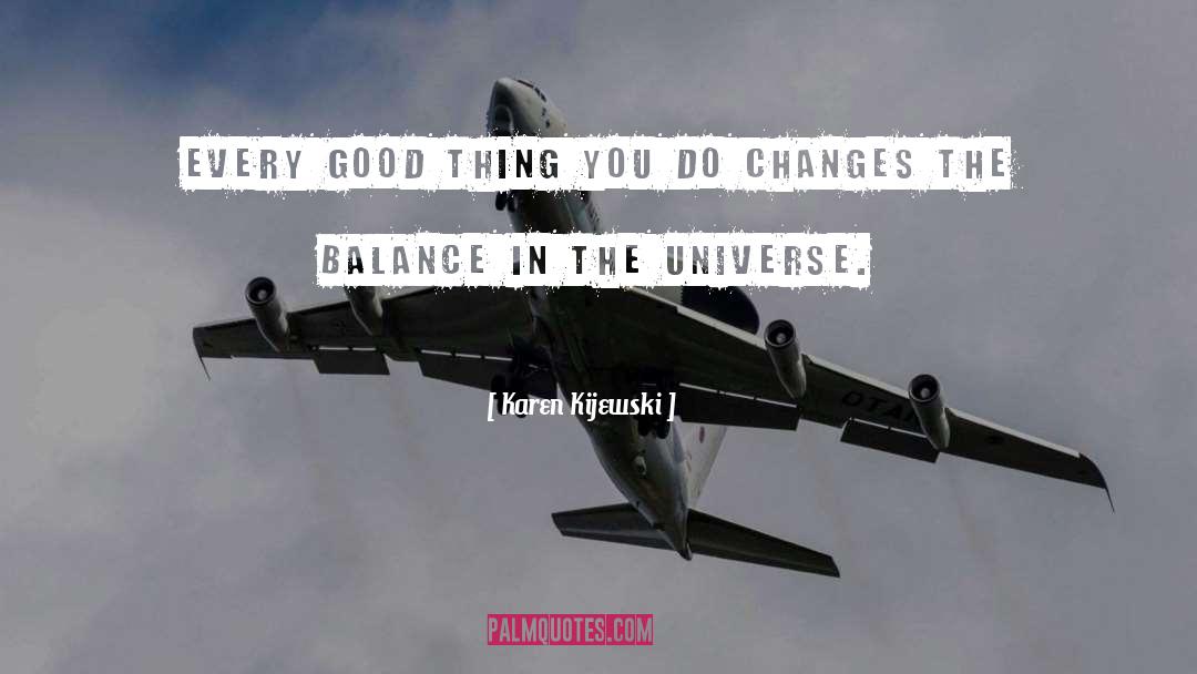 Balance quotes by Karen Kijewski