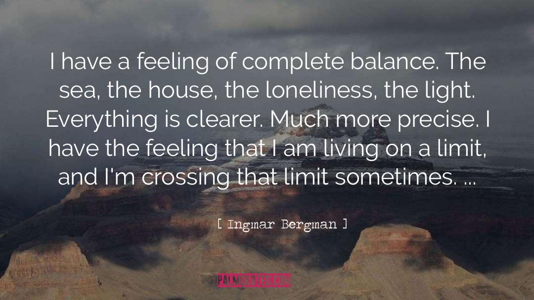 Balance quotes by Ingmar Bergman