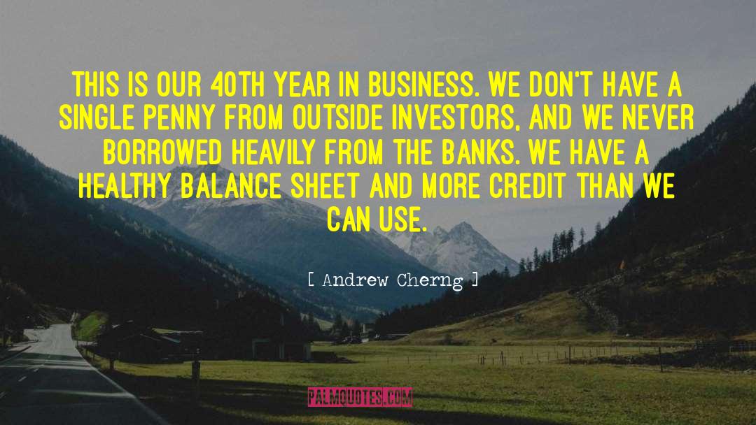 Balance Sheet quotes by Andrew Cherng