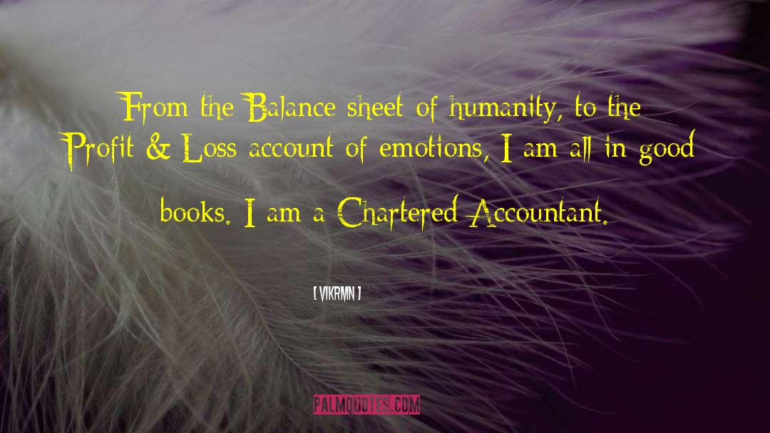 Balance Sheet quotes by Vikrmn