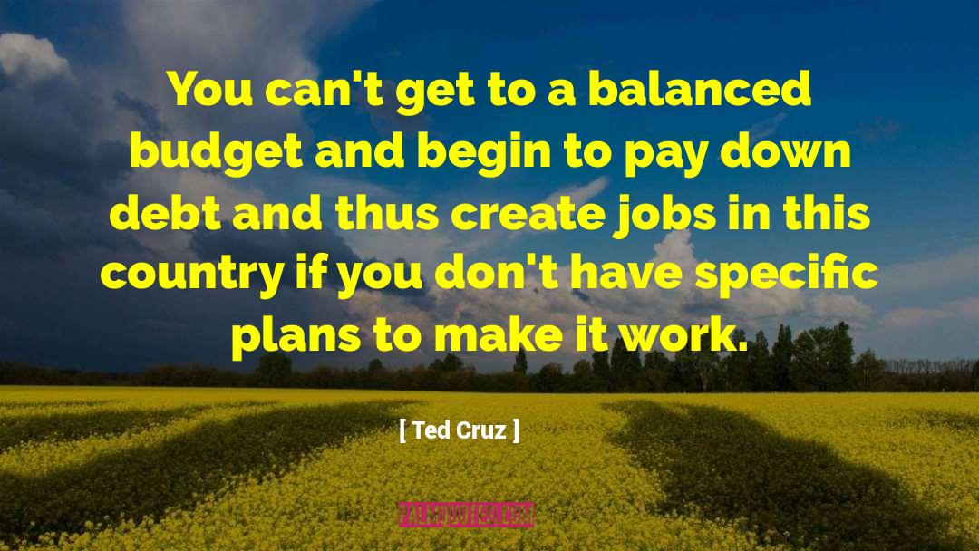 Balanced Budget quotes by Ted Cruz