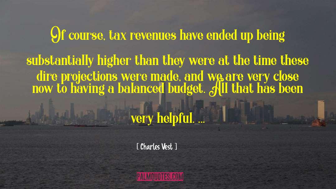 Balanced Budget quotes by Charles Vest