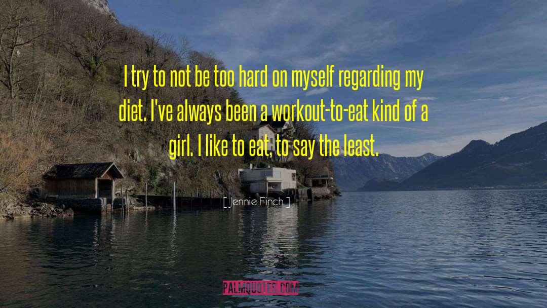 Balanced Diet quotes by Jennie Finch