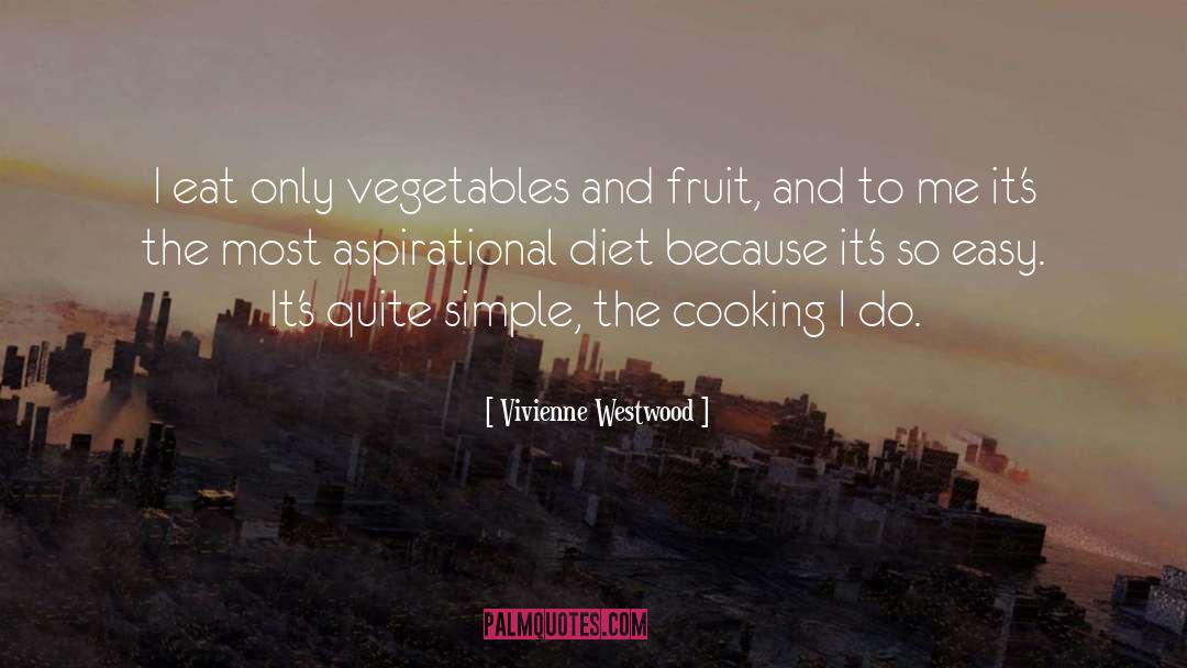 Balanced Diet quotes by Vivienne Westwood