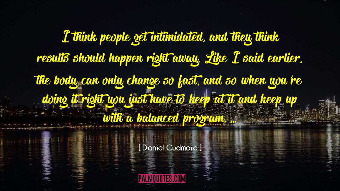 Balanced Diets quotes by Daniel Cudmore