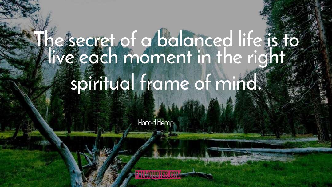 Balanced Life quotes by Harold Klemp