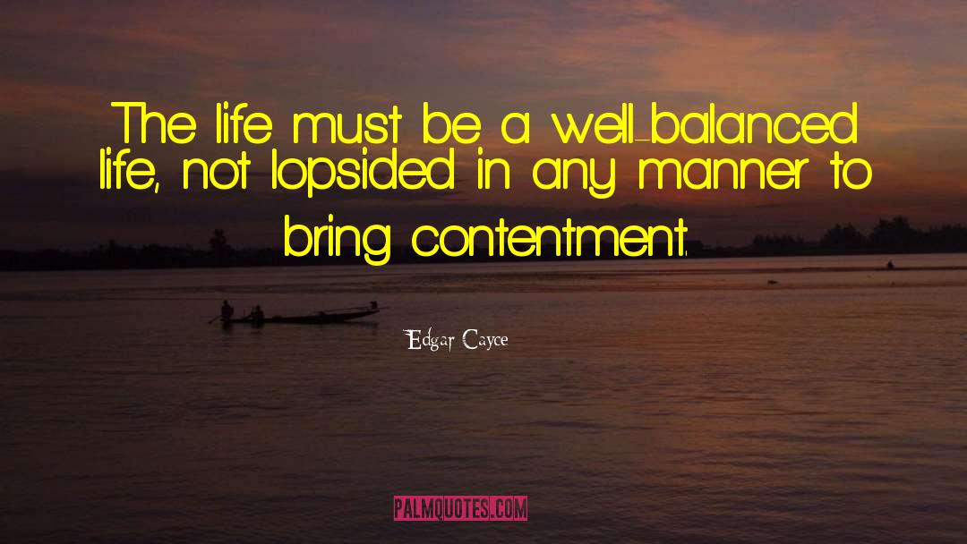 Balanced Life quotes by Edgar Cayce