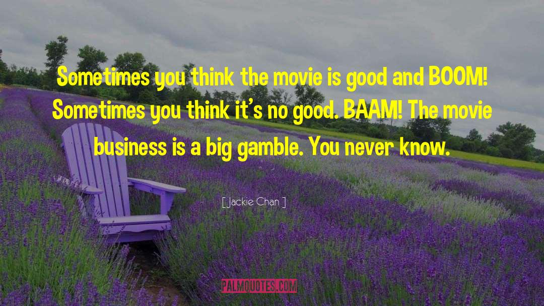 Balanced Thinking quotes by Jackie Chan