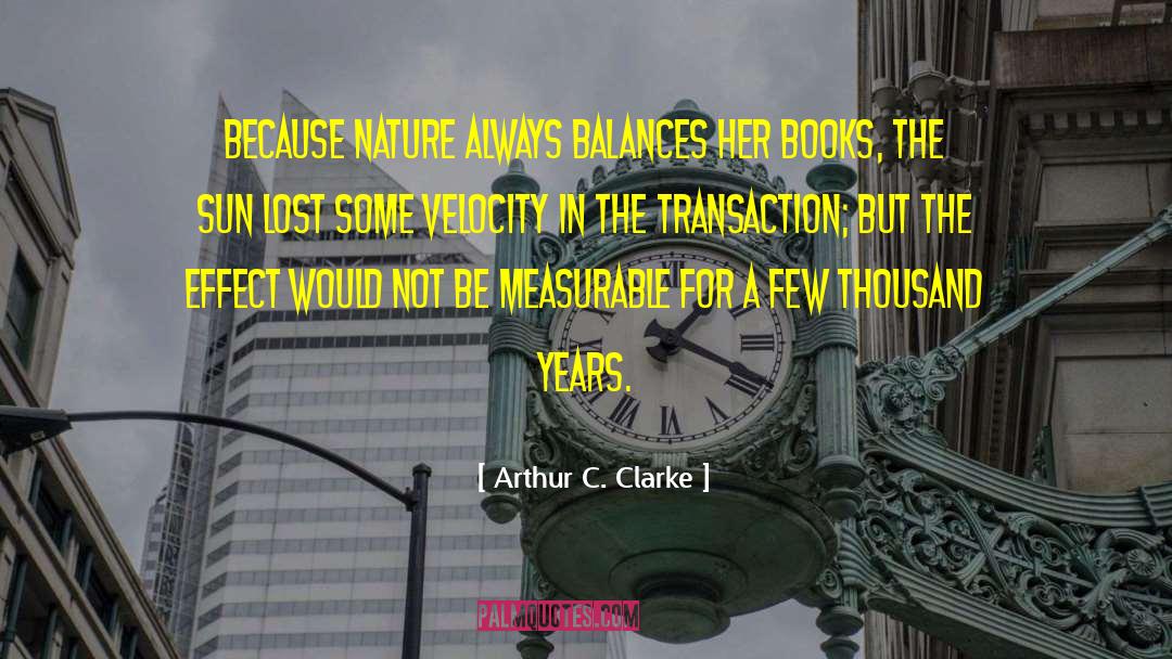 Balances quotes by Arthur C. Clarke